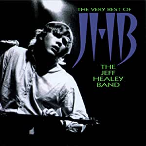 Jeff Healey Band - The Very Best Of - CD