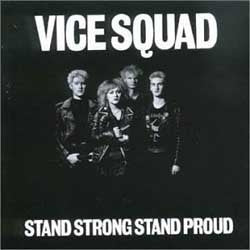 Vice Squad – Stand Strong Stand Proud - USED CD