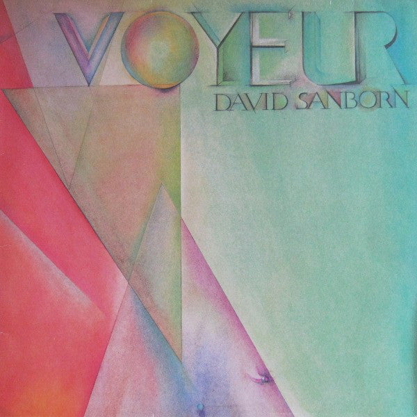 David Sanborn ‎– Voyeur - USED CD