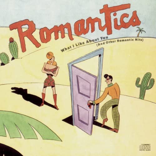 USED CD - Romantics – What I Like About You (And Other Romantic Hits) - USED CD