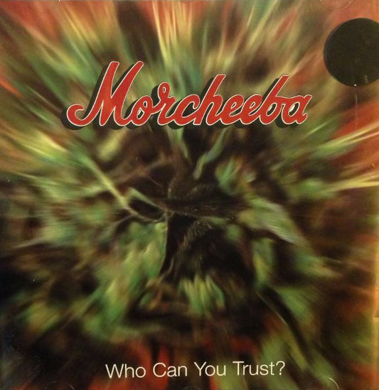 Morcheeba – Who Can You Trust? - USED CD