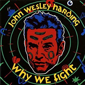 John Wesley Harding - Why We Fight - USED CD