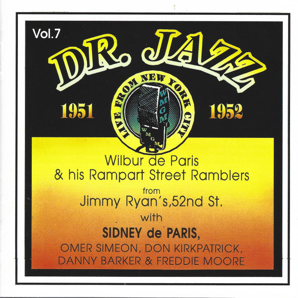 Wilbur De Paris & Rampart Street Ramblers – From Jimmy Ryan's, 52nd St. - USED CD