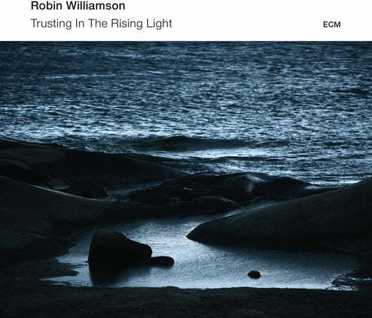 Robin Williamson - Trusting In The Rising Light - CD