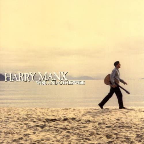 Harry Manx - Wise And Otherwise - CD