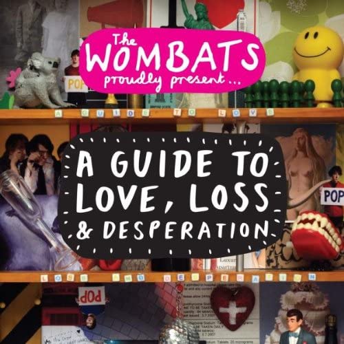 The Wombats - A Guide to Love, Loss & Desperation -USED CD