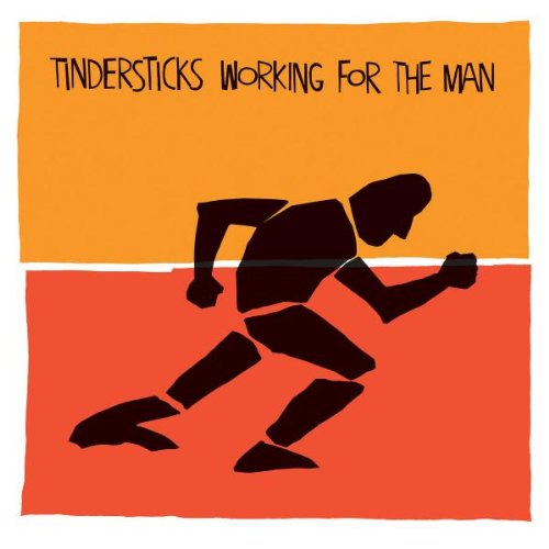 Tindersticks - Working For The Man - 2CD