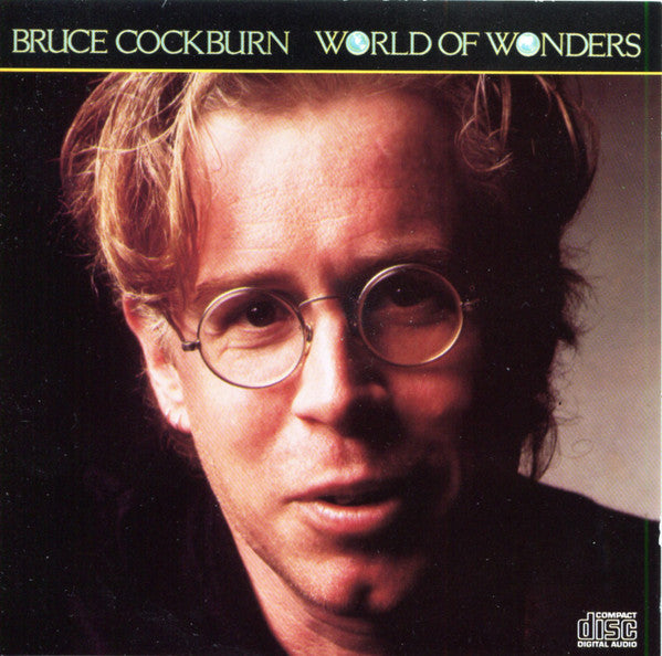 Bruce Cockburn – World Of Wonders - USED CD