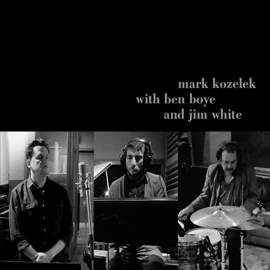 Mark Kozelek With Ben Boye and Jim White - S/T - 2CD